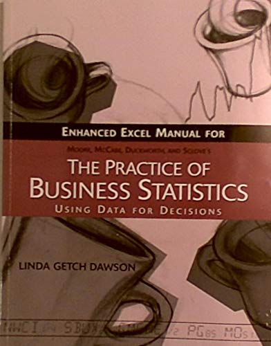 The Practice of Business Statistics Excel Guide & CD-ROM (9780716764021) by Dawson, Linda Getch