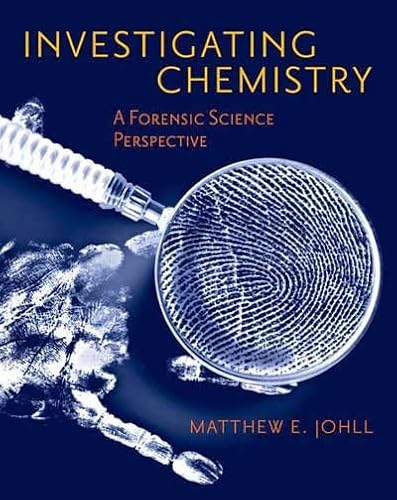 Beispielbild fr Investigating Chemistry : A Forensic Science Perspective zum Verkauf von Better World Books