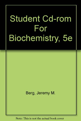 Biochemistry, Fifth Edition Student CD (9780716764663) by Berg, Jeremy M.; Tymoczko, John L.