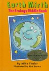 Stock image for Earth Mirth : The Ecology Riddle Book for sale by Better World Books