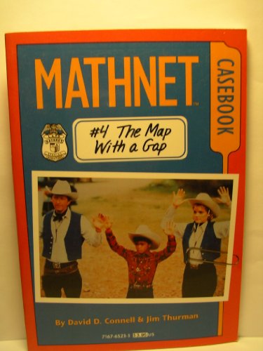 The Map With a Gap (Mathnet Casebook) (9780716765233) by Connell, David D.; Thurman, Jim