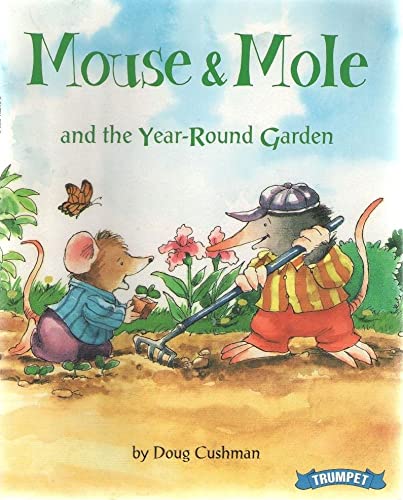 9780716765240: Mouse & Mole and the Year-Round Garden
