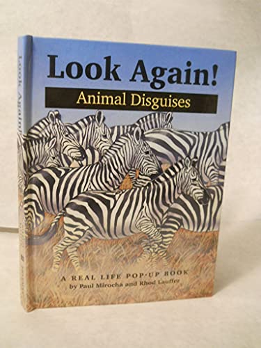 Look Again Animal Disguises. A Real Life Pop-Up Book