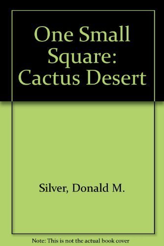 9780716765738: Cactus Desert (One Small Square)