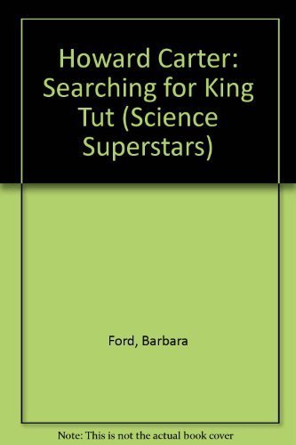 9780716765882: Howard Carter: Searching for King Tut (Science Superstars)