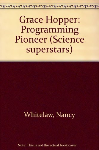 Stock image for Grace Hopper : Programming Pioneer for sale by Better World Books