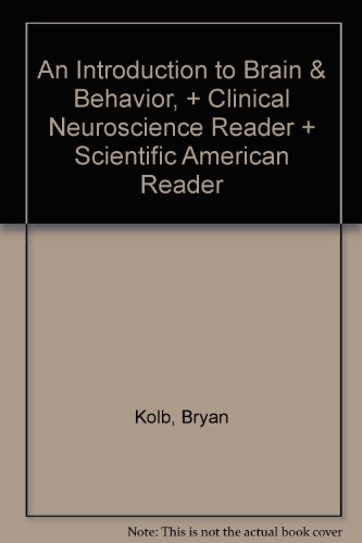 An Introduction to Brain & Behavior, Foundations of Behavioral Neuroscience 2e CD-ROM & Clinical Neuroscience Reader (9780716768470) by Scientific American; Bazzett, Terrence J.; Shavit, Yehuda; Whishaw, Ian Q.; Kolb, Bryan