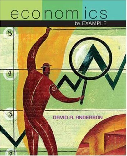 Economics by Example (9780716769347) by Anderson, David A.