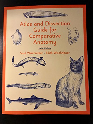 Beispielbild fr Atlas and Dissection Guide for Comparative Anatomy zum Verkauf von BooksRun