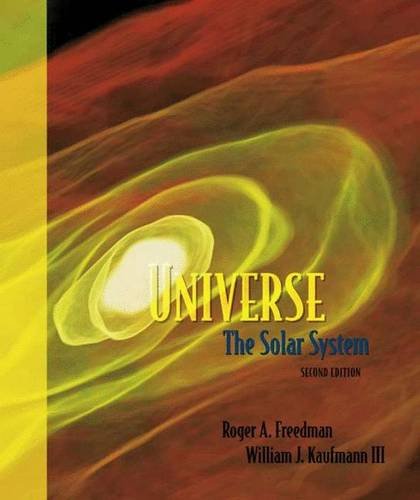 Imagen de archivo de Universe: The Solar System w/Student CD & Starry Night CD: featuring Starry Night Backyard and Deep Space Explorer a la venta por SecondSale