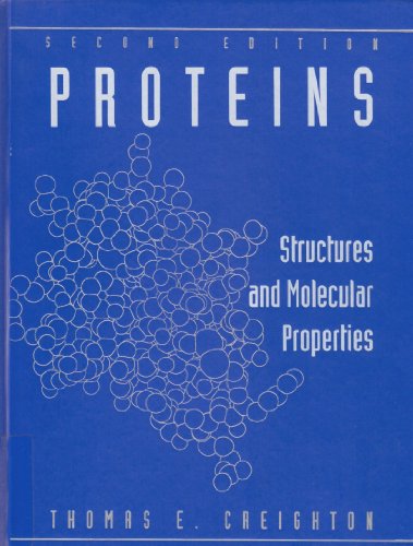 9780716770305: Proteins: Structures and Molecular Properties