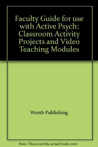 Stock image for Faculty Guide for use with Active Psych: Classroom Activity Projects and Video Teaching Modules for sale by HPB-Red