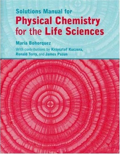 Beispielbild fr Physical Chemistry for the Life Sciences Solutions Manual zum Verkauf von SecondSale