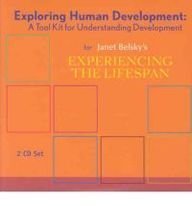 Imagen de archivo de Exploring Human Development: A Student Media Tool Kit To Accompany Experiencing The Lifespan ; 9780716772644 ; 0716772647 a la venta por APlus Textbooks