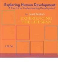 Stock image for Exploring Human Development: A Student Media Tool Kit To Accompany Experiencing The Lifespan ; 9780716772644 ; 0716772647 for sale by APlus Textbooks