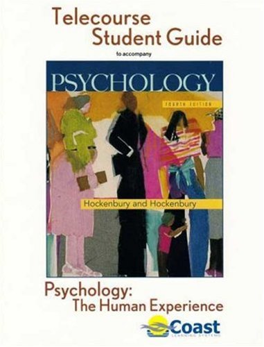 Stock image for Psychology: The Human Experience Telecourse Guide: for Hockenbury/Hockenbury, Psychology, Fourth Edition for sale by HPB-Red