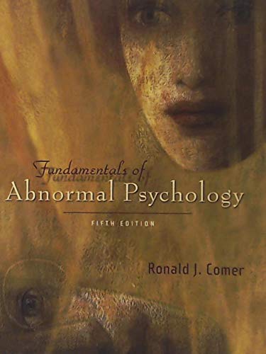 Beispielbild fr Fundamentals of Abnormal Psychology zum Verkauf von Goodwill