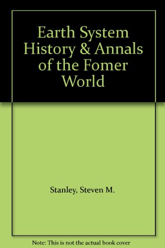 Earth System History & Annals of the Fomer World (9780716774440) by Stanley, Steven M.; McPhee, John