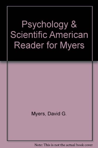 Psychology & Scientific American Reader for Myers (9780716775164) by Myers, David G.; Scientific American