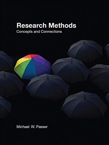 Imagen de archivo de Research Methods: Concepts and Connections a la venta por Campus Bookstore