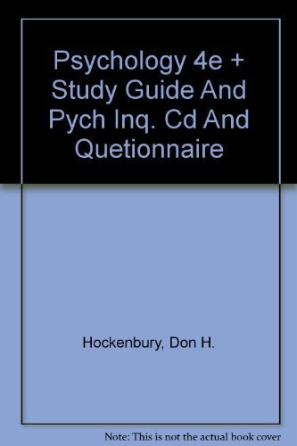 Psychology 4e + Study Guide And Pych Inq. Cd And Quetionnaire (9780716777847) by Hockenbury, Don H.; Hockenbury, Sandra E.; W. H. Freeman And Company