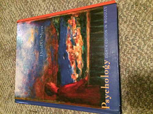 Psychology, Eighth Edition in Modules (9780716779278) by Myers, David G.