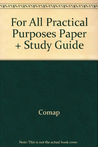 For All Practical Purposes (Paper) & Study Guide (9780716779483) by COMAP