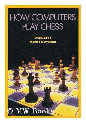 Stock image for How Computers Play Chess for sale by BookHolders