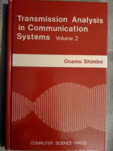 Imagen de archivo de Transmission Analysis in Communication Systems: 002 (Electrical Engineering, Communications, and Signal Processing Vol 11) a la venta por SecondSale