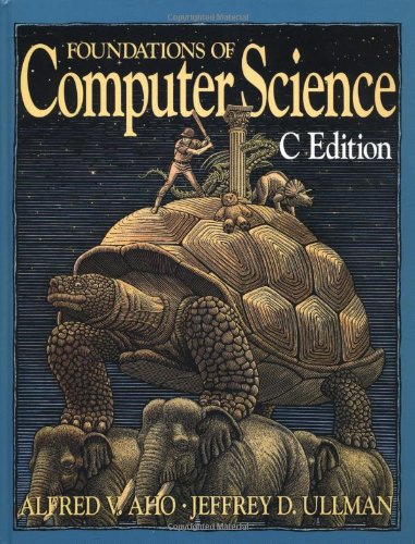 Stock image for Foundations of Computer Science: C Edition (Principles of Computer Science Series) for sale by Wonder Book