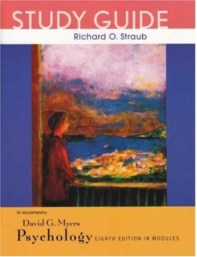 Psychology, Eighth Edition, Study Guide in Modules (9780716783084) by Straub, Richard