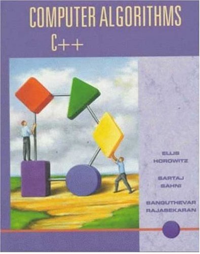 Beispielbild fr Computer Algorithms C++ : C++ and Pseudocode Versions zum Verkauf von Better World Books