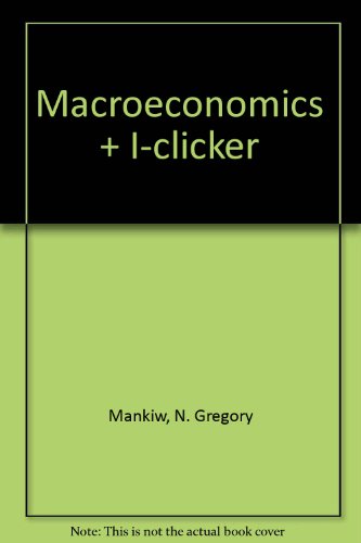 Macroeconomics & i>clicker (9780716784081) by Mankiw, N. Gregory; I-clicker
