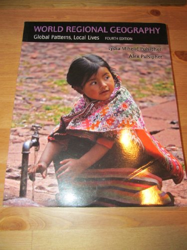 Beispielbild fr World Regional Geography (without Subregions) : Global Patterns, Local Lives zum Verkauf von Better World Books