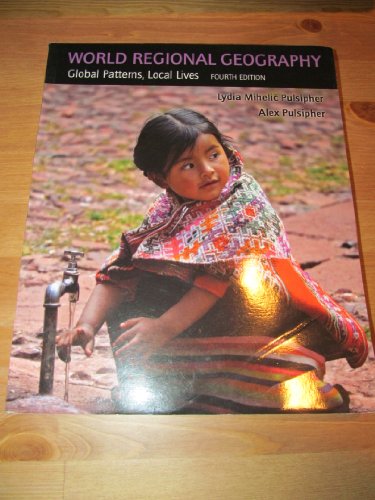 Stock image for World Regional Geography: Global Patterns, Local Lives for sale by ThriftBooks-Atlanta