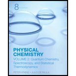 Stock image for Physical Chemistry, Vol. 2: Quantum Chemistry, Spectroscopy, and Statistical Thermodynamics for sale by SecondSale