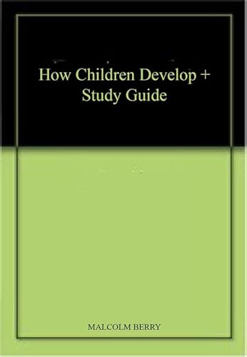 Stock image for How Children Develop & Study Guide for sale by Majestic Books