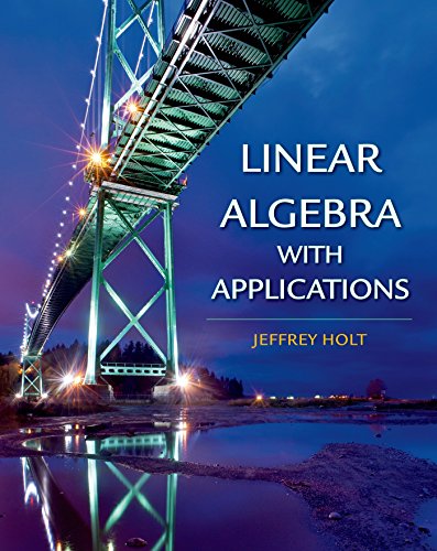 Imagen de archivo de Linear Algebra with Applications a la venta por HPB-Red