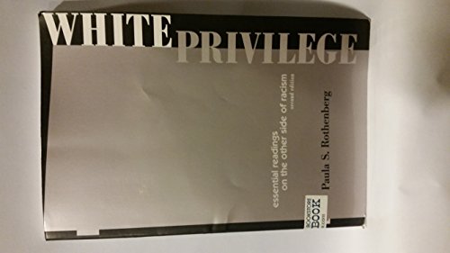 Beispielbild fr White Privilege: Essential Readings on the Other Side of Racism zum Verkauf von BooksRun