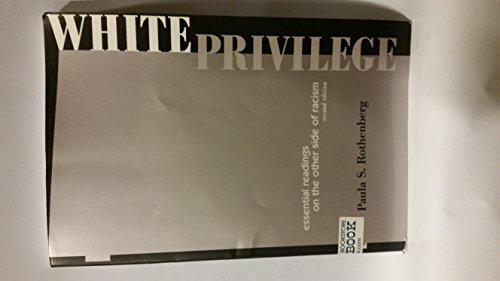 Imagen de archivo de White Privilege: Essential Readings on the Other Side of Racism a la venta por BooksRun