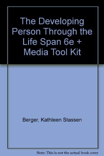 The Developing Person Through the Life Span 6e + Media Tool Kit (9780716789673) by Berger, Kathleen Stassen