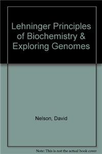 Lehninger Principles of Biochemistry & Exploring Genomes (9780716789956) by Nelson, David L.