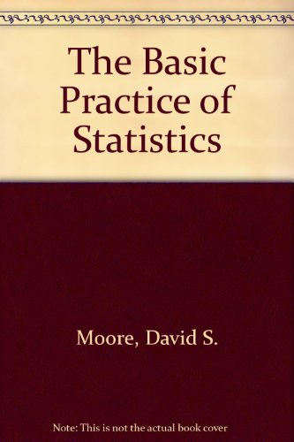 The Basic Practice of Statistics (Paper) w/CD, Online Study Center & Minitab v.14 (9780716795018) by Moore, David S.; Minitab Inc