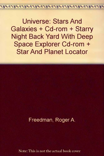 Universe: Stars & Galaxies, Cd-Rom, Starry Night Back Yard with Deep Space Explorer Cd-Rom & Star and Planet Locator (9780716795759) by Freedman, Roger; Kaufmann, William J.; Edmund Scientific