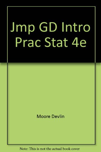 JMP Manual for Moore and McCabe's Introduction to the Practice of Statistics 4e (9780716796312) by Devlin, Thomas; Moore, David S.; McCabe, George P.