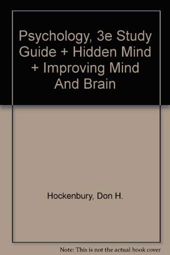Beispielbild fr "Psychology, Third Edition, Study Guide, Hidden Mind and Improving Mind zum Verkauf von Hawking Books