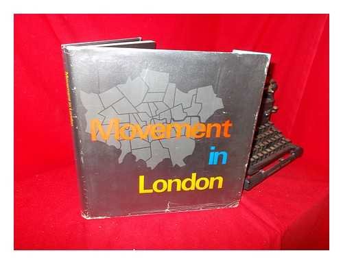 9780716802518: Movement in London: Transport research studies and their context