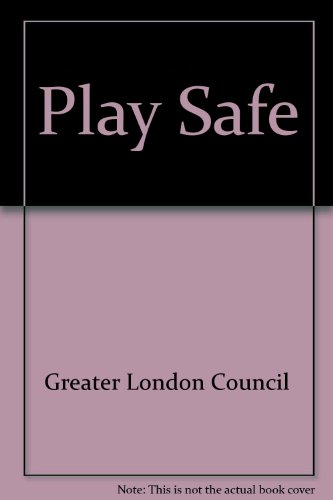 Play safe,: A guide to standards in halls used for occasional stage presentations (9780716803126) by Greater London Council