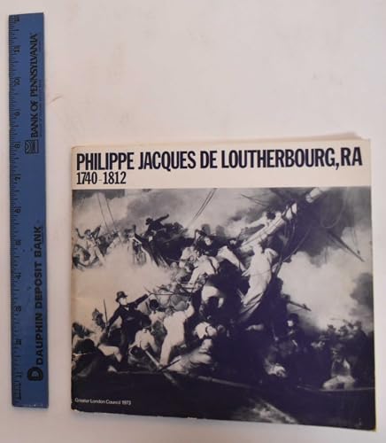 Philippe Jacques de Loutherbourg, RA, 1740-1812 (9780716804857) by Joppien, Rudiger