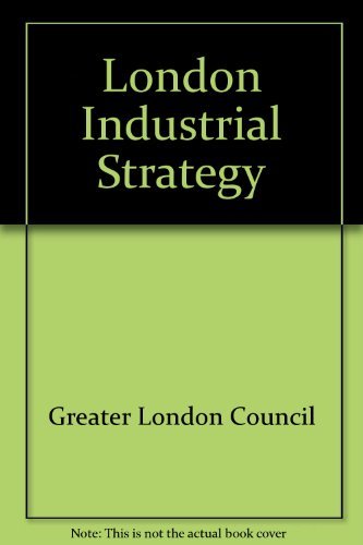 Beispielbild fr London Industrial Strategy zum Verkauf von WorldofBooks